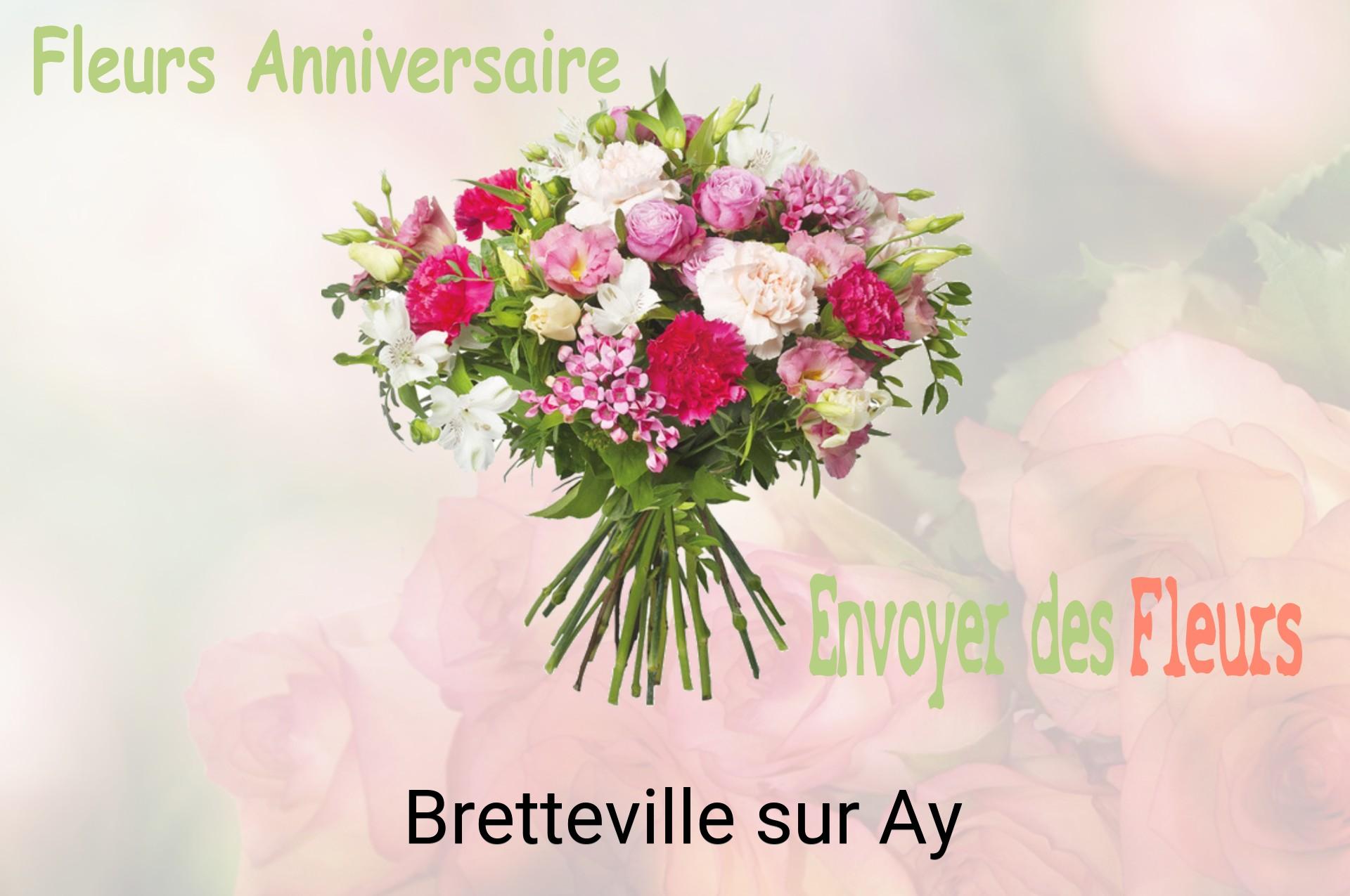 Bouquet de fleurs d’anniversaire livré à Bretteville-sur-Ay