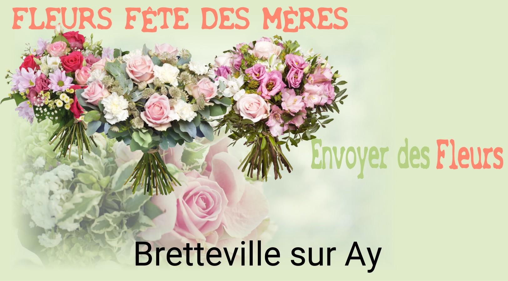 Bouquet de Fête des Mères livré à Bretteville-sur-Ay